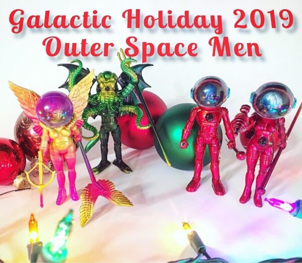 A 2019 GALACTIC HOLIDAY EDITION TOPHEROY EDITION outer space men.