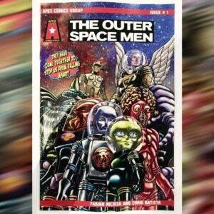 2022 The Outer Space Men Comic Book Chris Batista Main